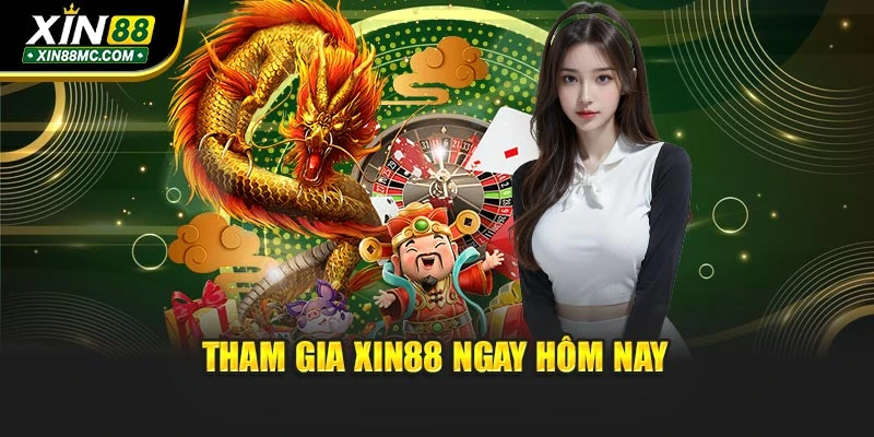 tham-gia-xin88-ngay-hom-nay