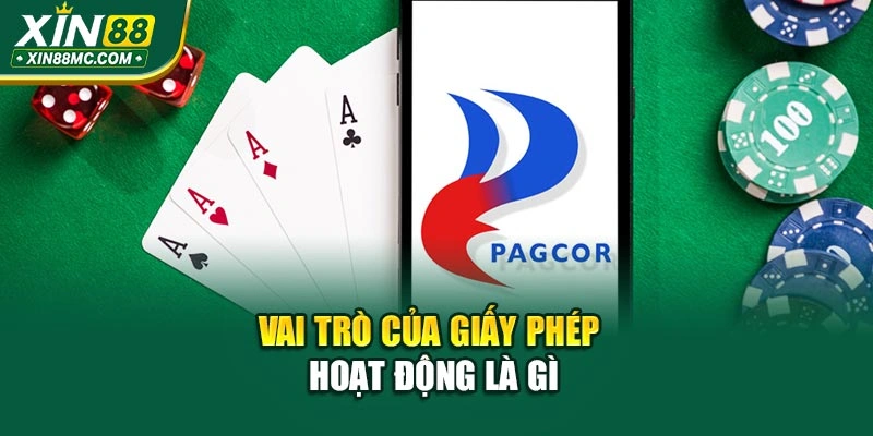 Vai trò của giấy phép hoạt động là gì