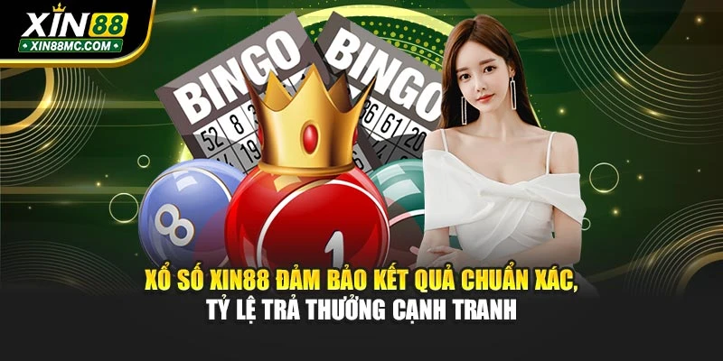 xo-so-xin88-dam-bao-ket-qua-chuan-xac-ty-le-tra-thuong-canh-tranh